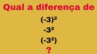 Um número negativo elevado ao quadrado 3² 3² e 3² [upl. by Hepza]