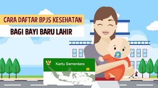 Simak Panduan Daftar BPJS Kesehatan untuk Bayi Baru Lahir [upl. by Georgianna]