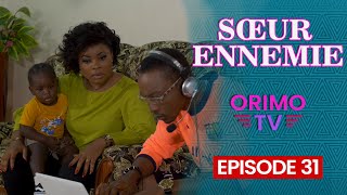 SŒUR ENNEMIE  Episode 31  Série Africaine [upl. by Aarika271]