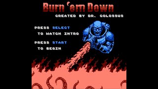 Burn em Down  NES game  Intro  Level1 [upl. by Soluk180]