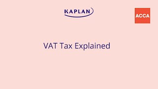 VAT Tax Explained [upl. by Dnalra845]