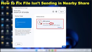 How to Fix Can’t Share File Error in Nearby Share on Windows 11 [upl. by Sunil]