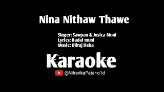 Nina Nithaw Thawe  Original Karaoke  Tiwa karaoke music [upl. by Meng209]