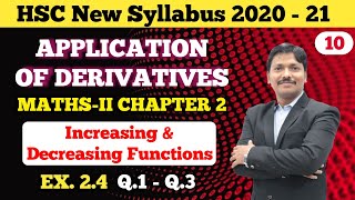 Application of Derivatives Ex24 Part 10 IncreasingDecreasing Functions 12th New Maths Dinesh Sir [upl. by Gitlow]