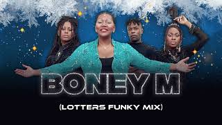 BONEYM  Brown Girl In The Ring  LOTTERS Funky RMX [upl. by Johst39]