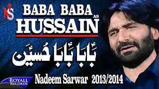 Nadeem Sarwar  Baba Baba Hussain  20132014  بابا حسین [upl. by Yllac]