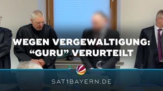 Landgericht Schweinfurt “Guru” wegen Vergewaltigung verurteilt [upl. by Gader]