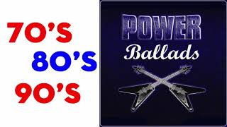 Power Ballads 70s 80s 90s Playlist  Rock Ballads 70s 80s 90s Songs [upl. by Sinegra]