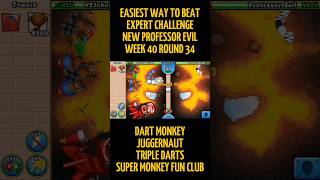 Easiest Way to beat Expert Challenge New Professor Evil Week 40 Round 34 🐵 [upl. by Eineg]