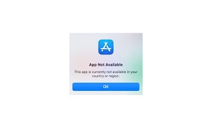 App Not Available This App Is Currently Not Available In Your Country Or Region On macOS [upl. by Nealey]