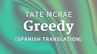 Tate McRae  Greedy LyricsLetra Spanish Translation [upl. by Brelje]