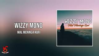 Mal Meninga Kuri  Wizzy Mono [upl. by Tfat896]