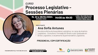 ESCOLA DO LEGISLATIVO  PALESTRA quotPROCESSO LEGISLATIVO  SESSÕES PLENÁRIASquot  29042024 [upl. by Jaylene]