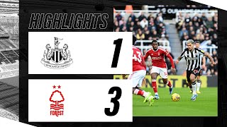 Newcastle United 1 Nottingham Forest 3  Premier League Highlights [upl. by Draillih491]