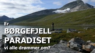 Magiske Børgefjell 2023  8 dagers telt og fisketur i Børgefjell [upl. by Magnus477]