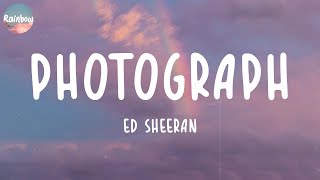 Ed Sheeran  Photograph Lyrics  Charlie Puth Justin Bieber [upl. by Katherine]