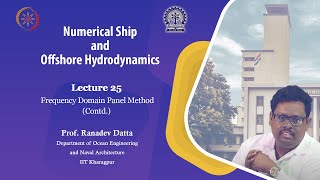 Lecture 25 Frequency Domain Panel Method Contd [upl. by Nai704]