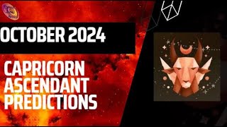 Capricorn ascendant October 2024 predictions [upl. by Oicul]