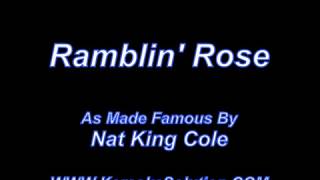 Ramblin Rose Nat King Cole [upl. by Hurty]