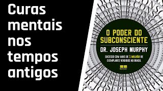 O Poder do Subconsciente  CAPÍTULO 4 AUDIOLIVRO [upl. by Koressa]