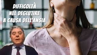 Difficoltà nel deglutire a causa dellansia [upl. by Beora]