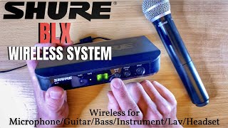 Shure BLX Wireless System  DemoOverviewSetupBuying Guide [upl. by Fitzpatrick]