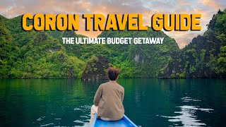 Coron Palawan Ultimate Travel Budget Guide  The Travel Intern  Philippines [upl. by Michaele197]