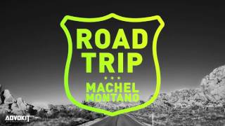 Road Trip Official Audio  Machel Montano  Road Trip Riddim  Soca 2016 [upl. by Christabel]