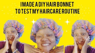 I Made a DIY Hair Bonnet to Test My Haircare Routine [upl. by Erine]