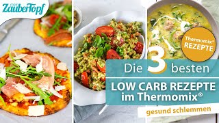 😍 😍 Die BESTEN Low Carb Rezepte im Thermomix® Einfach gesund schlemmen [upl. by Anatolio791]