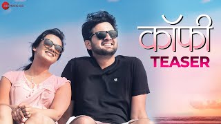 Coffee  Teaser  Siddharth Chandekar Spruha Joshi Kashyap Parulekar Mohan Joshi [upl. by Solomon]