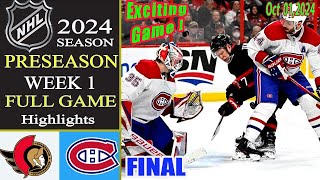 Ottawa Senators vs Montreal Canadiens  FINAL GAME  Oct 01 2024 2024 NHL Preseason  Hockey 2024 [upl. by Bodwell]