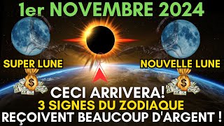 Le 1er novembre 2024 3 signes du zodiaque décrocheront le jackpot [upl. by Roderic]