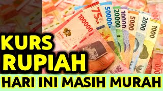 INFO KURS DOLAR KE RUPIAH HARI INI MASIH RENDAH HASILNYA TKI MASIH RUGI KALAU MAU TRANSFER UANG [upl. by Annavoeg686]