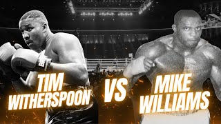 Tim Witherspoon vs Mike Williams  Terrible Tim meets Rocky Vs Union Cane [upl. by Leaj]