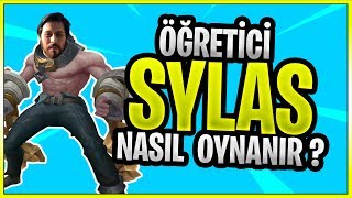 Stansfield  Sylas Nasıl Oynanır   Sylas Öğretici [upl. by Jamill]