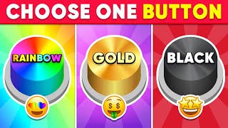 Choose One Button Rainbow Gold or Black Edition 🌈⭐️🖤 Quiz Sloth [upl. by Saxen]