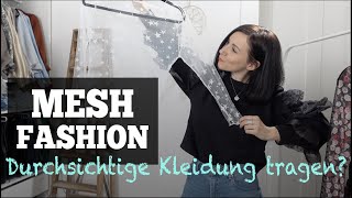 Mesh Fashion Trend 2020  So tragen wir den durchsichtigen Stoff [upl. by Delanos]