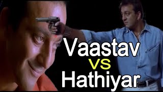 Vaastav VS Hathiyar 🍷🍷 [upl. by Thekla751]