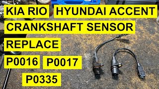 Crankshaft Sensor Location amp Replacement On Kia Rio Rio 5 Spectra amp Hyundai Accent 16L 2006 amp Up [upl. by Tartaglia]