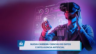 Matemáticas presenta su carrera Ciencias de Datos e Inteligencia Artificial [upl. by Yknip]