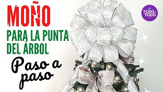 🎄MOÑO GRANDE fácil para ÁRBOL de NAVIDAD🎄Paso a paso🎅🤶⛄ [upl. by Schell]