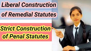 Liberal Construction of Remedial Statutes amp Strict Construction of Penal Statutes handwrittennotes [upl. by Attwood]