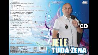 Jele  O moj brate  Audio 2012 [upl. by Nyrual]