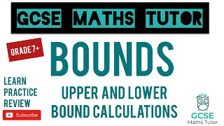 Bounds  Upper and Lower Bound Calculations  Grade 79 Maths Series  GCSE Maths Tutor [upl. by Er]