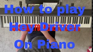 How to Play Hey Driver by Zach Bryan Piano Lesson [upl. by Ffirahs]