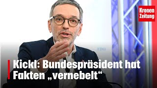 Kickl Bundespräsident hat Fakten „vernebelt“  kronetv NEWS [upl. by Kecaj]