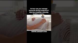 Managing Insomnia During Pregnancypregnancy women mentalhealth anxiety support stress shorts [upl. by Yvad]