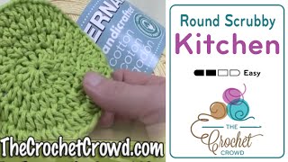 Crochet Round Scrubby  BEGINNER  The Crochet Crowd [upl. by Doyle]