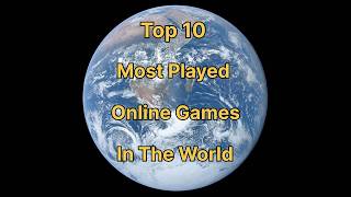 Top 10 Most Played Online Games In The World 🌍 mostpopulargame gaming [upl. by Musetta588]